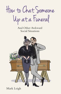 How to Chat Someone Up at a Funeral 1