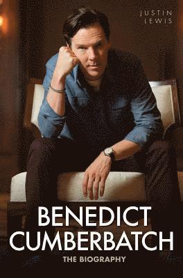 Justin Lewis - Benedict Cumberbatch - The Biography, Häftad