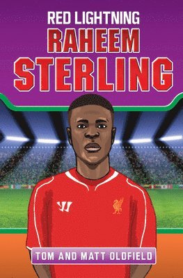 Raheem Sterling: Red Lightning