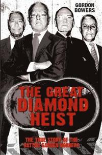 bokomslag The Great Diamond Heist