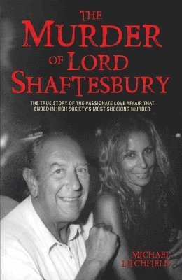 The Murder of Lord Shaftesbury 1