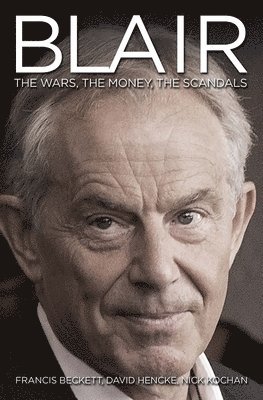 bokomslag Blair Inc - The Power, The Money, The Scandals