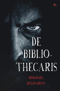 bokomslag De Bibliothecaris