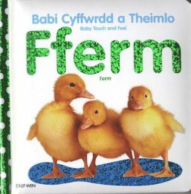 bokomslag Babi Cyffwrdd a Theimlo/Baby Touch and Feel: Fferm/Farm