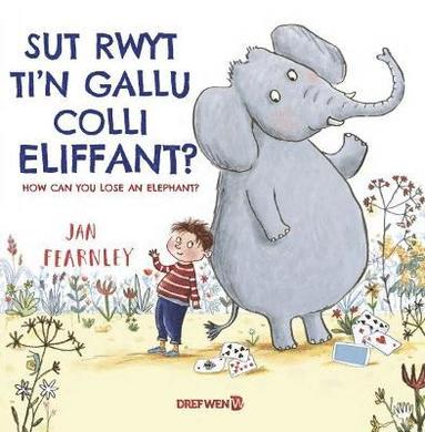 bokomslag Sut Rwyt Ti'n Gallu Colli Eliffant? / How Can You Lose an Elephant?