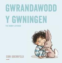 bokomslag Gwrandawodd y Gwningen / The Rabbit Listened