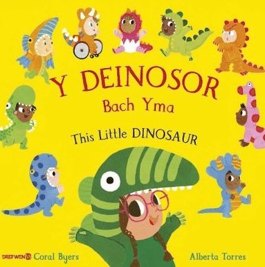 bokomslag Y Deinosor Bach Yma / This Little Dinosaur