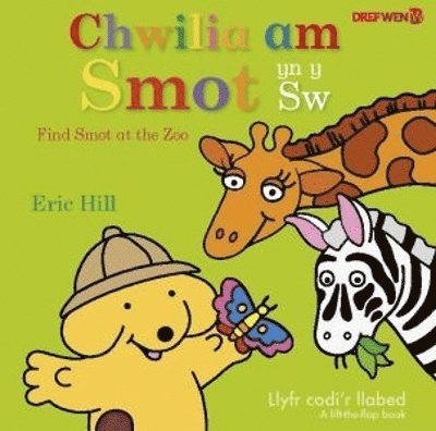 Dref Wen - Chwilia am Smot yn y Sw / Find Smot at the Zoo, Inbunden