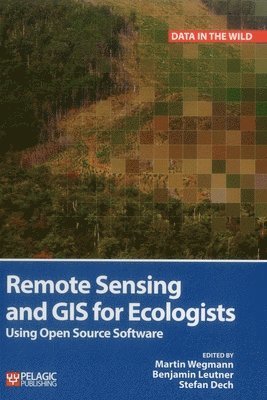 bokomslag Remote Sensing and GIS for Ecologists