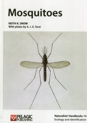 Keith R Snow, Keith R. Snow - Mosquitoes, Häftad