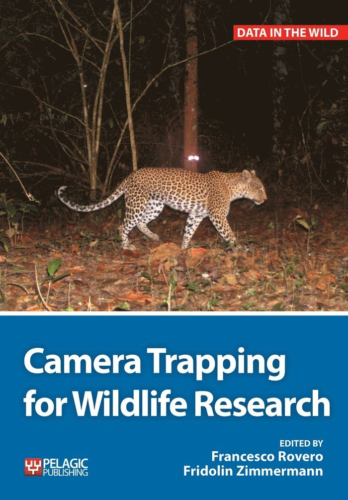 Francesco Rovero, Fridolin Zimmerman, Francesco Rovero, Fridolin Zimmermann - Camera Trapping for Wildlife Research, Häftad