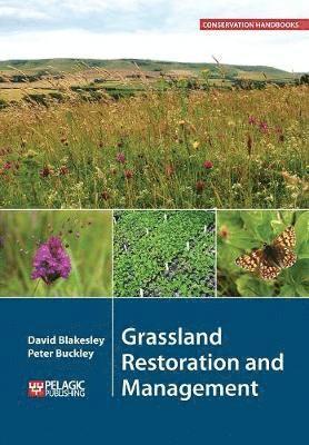 Grassland Restoration and Management 1