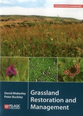 Grassland Restoration and Management 1