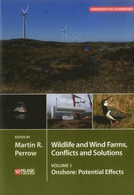 Wildlife and Wind Farms - Conflicts and Solutions 1