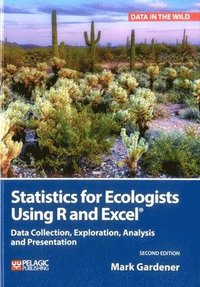 bokomslag Statistics for Ecologists Using R and Excel