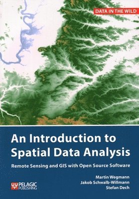 An Introduction to Spatial Data Analysis 1