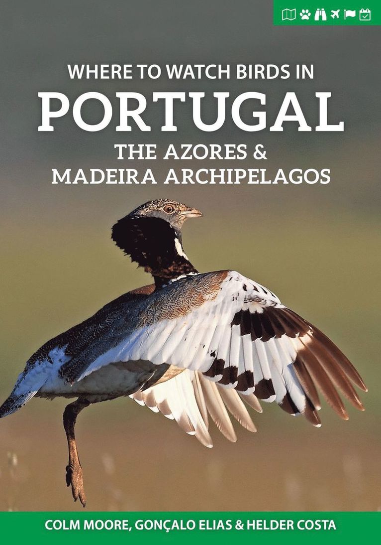 Colm Moore, Gonçalo Elias, Helder Costa, Goncalo Elias - Where to Watch Birds in Portugal, the Azores & Madeira Archipelagos, Häftad