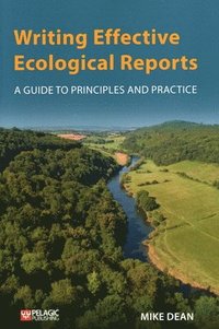bokomslag Writing Effective Ecological Reports