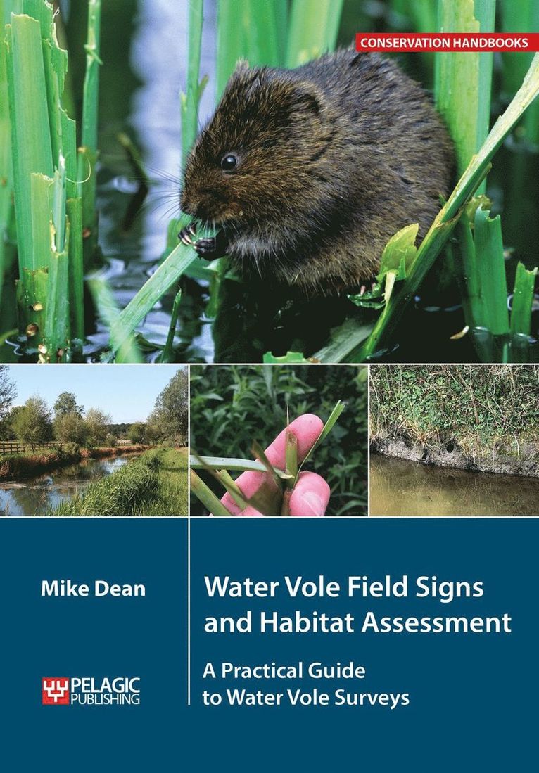 Water Vole Field Signs and Habitat Assessment