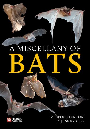 M. Brock Fenton, Jens Rydell - Miscellany of Bats, Häftad