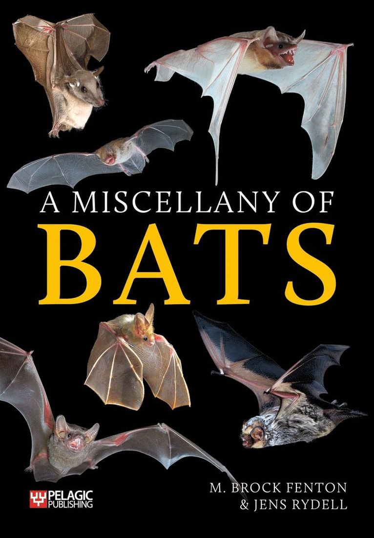 M. Brock Fenton, Jens Rydell, M Brock Fenton - Miscellany of Bats, Häftad
