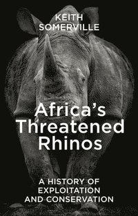 bokomslag Africa's Threatened Rhinos