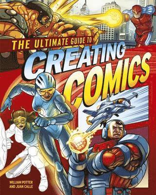 bokomslag Ultimate Guide to Creating Comics