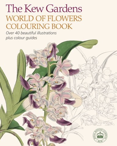 The Royal Botanic Gardens Kew - Kew Gardens World of Flowers Colouring Book, Häftad