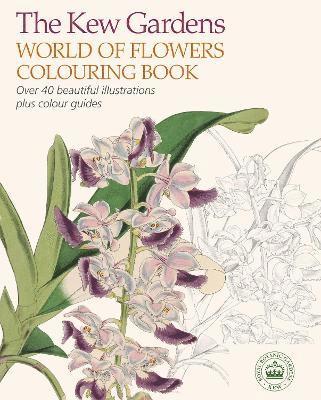 Kew Gardens World of Flowers Colouring Book 1