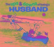 bokomslag The Ups & Downs of Being a Husband