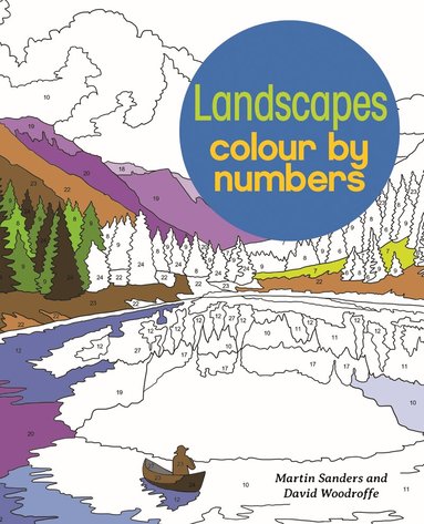 David Woodroffe, Martin Sanders - Landscapes Colour by Numbers, Häftad