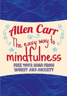 Easy Way to Mindfulness