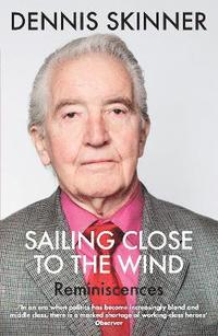 bokomslag Sailing Close to the Wind