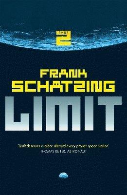 Frank Schatzing - Limit: Part 2, Häftad