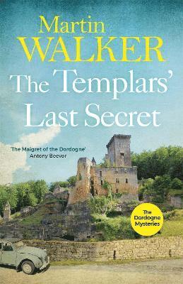 Martin Walker - Templars' Last Secret, Häftad