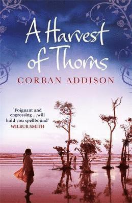 A Harvest of Thorns 1