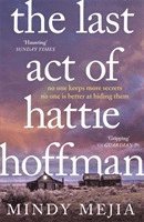 Mindy Mejia - Last Act of Hattie Hoffman, Häftad