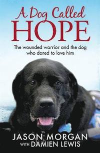 bokomslag A Dog Called Hope