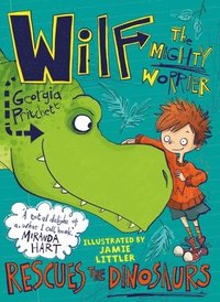 bokomslag Wilf the Mighty Worrier Rescues the Dinosaurs