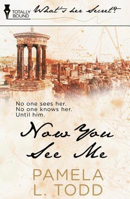 Pamela L Todd, Pamela L. Todd - Now You See Me, Häftad