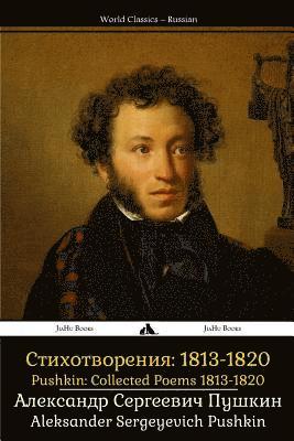 bokomslag Pushkin: Collected Poems 1813-1820: Sobrannie Sochineniy: Stikhotvoreniya 1813-1820