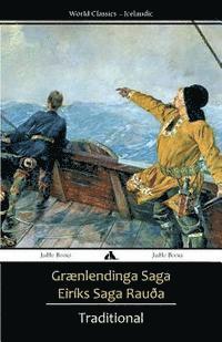 Grænlendinga Saga/Eiríks Saga Rau¿a 1