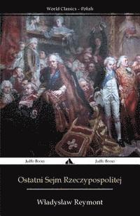Ostatni Sejm Rzeczypospolitej: Rok 1794