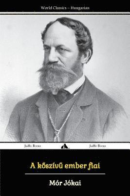 Mor Jokai - A Kószívú Ember Fiai, Häftad