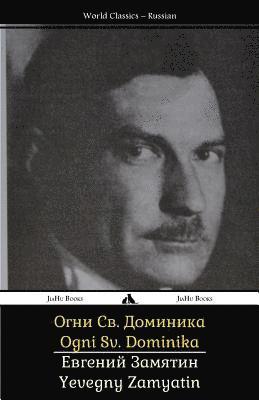 Yevgeny Zamyatin - Ogni Sv. Dominika, Häftad
