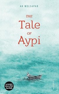 bokomslag The Tale of Aypi