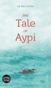 bokomslag The Tale of Aypi