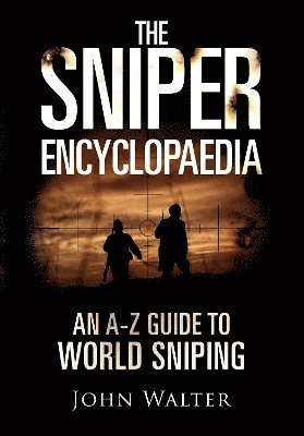 The Sniper Encyclopaedia 1