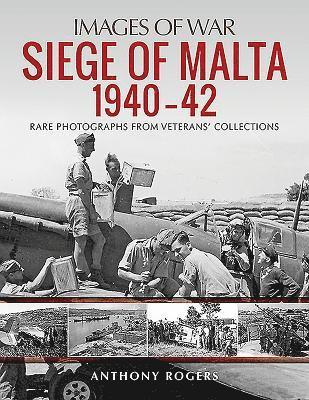 Siege of Malta 1940-42 1
