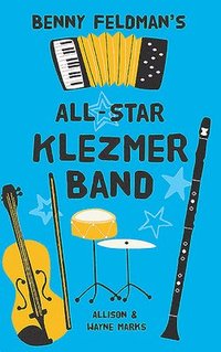 bokomslag Benny Feldman's All Star Klezmer Band